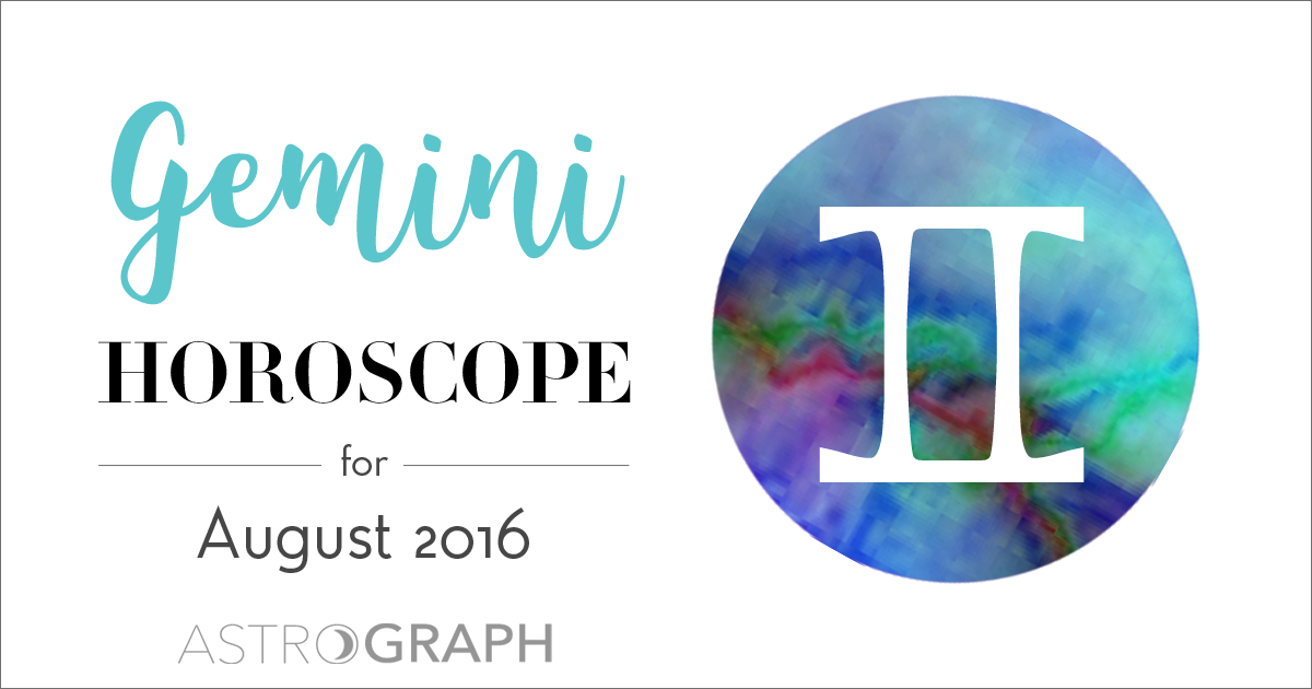 Gemini Horoscope for August 2016