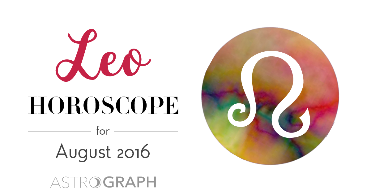 Leo Horoscope for August 2016