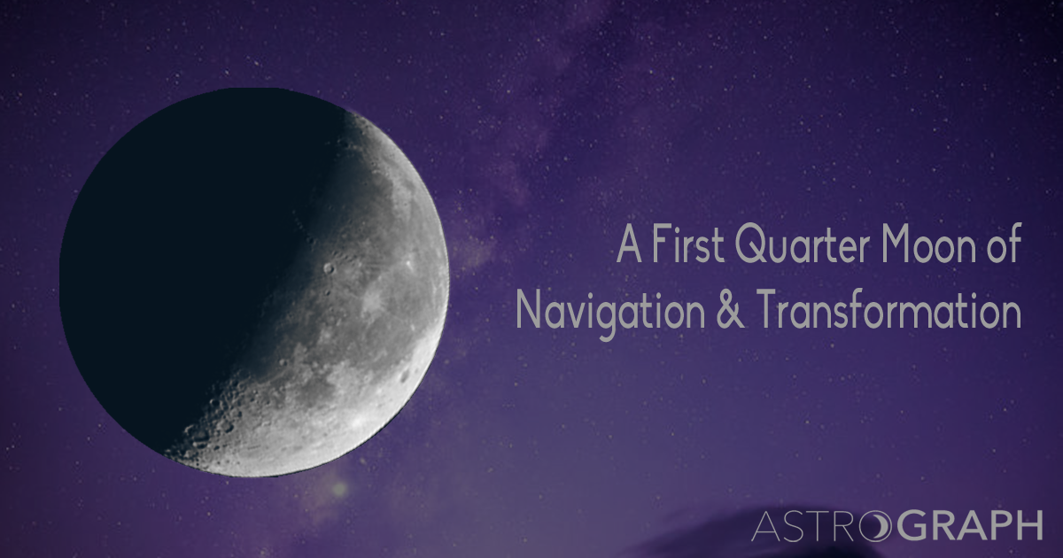 A First Quarter Moon of Navigation and Transformation
