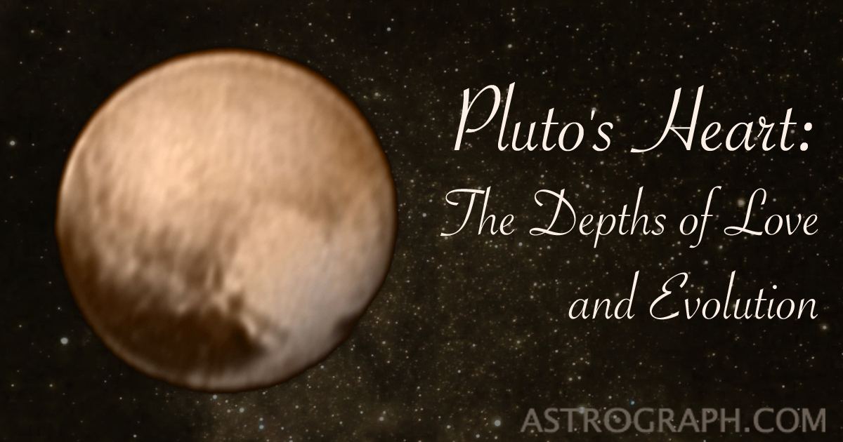 Pluto's Heart: The Depths of Love and Evolution
