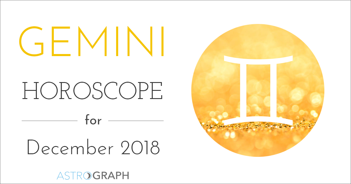 Gemini Horoscope for December 2018