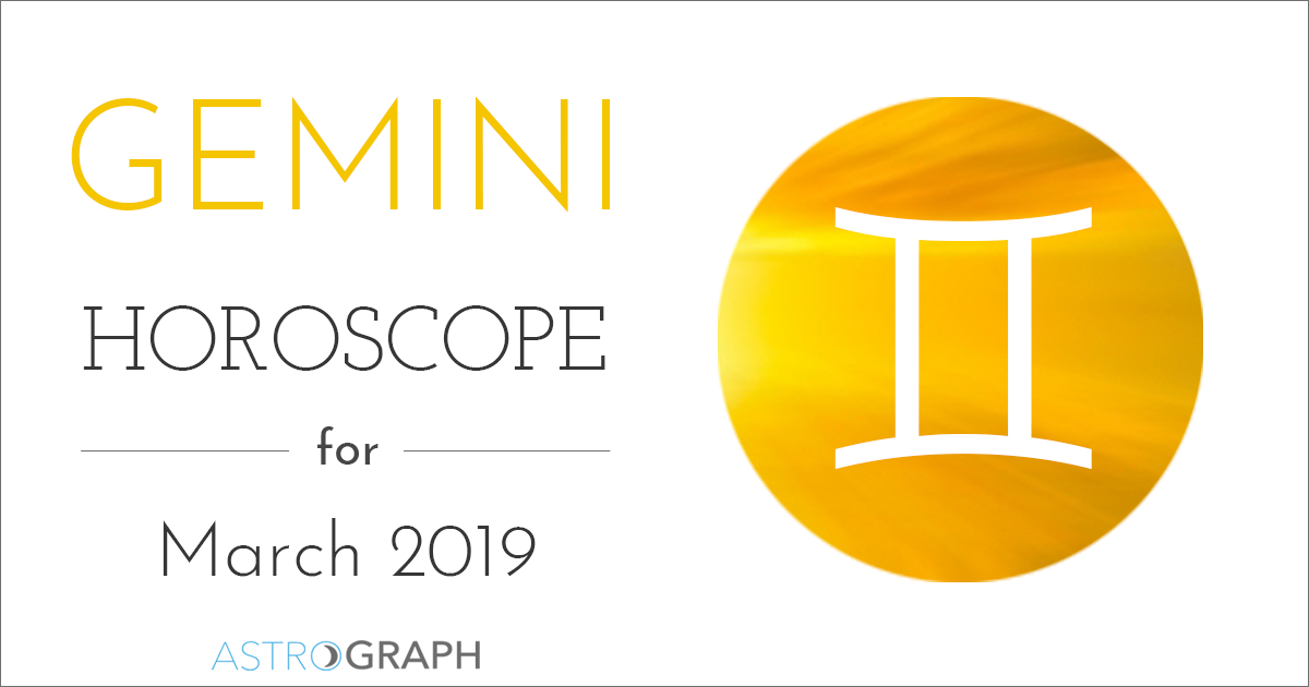 Gemini Horoscope for March 2019