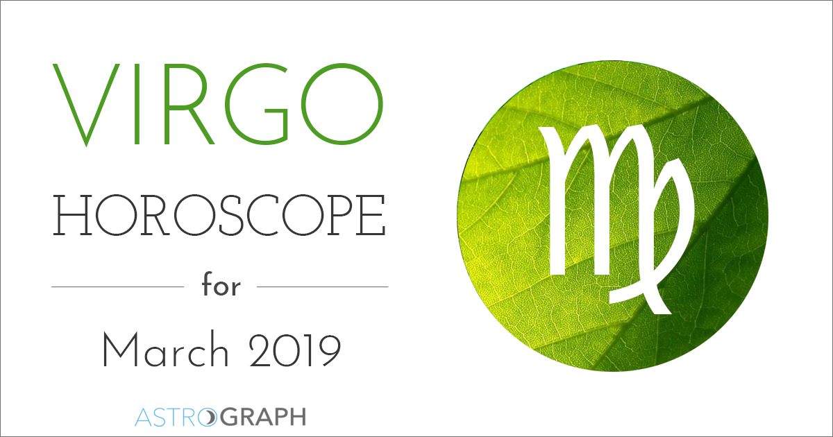 ASTROGRAPH Virgo Horoscope for March 2019