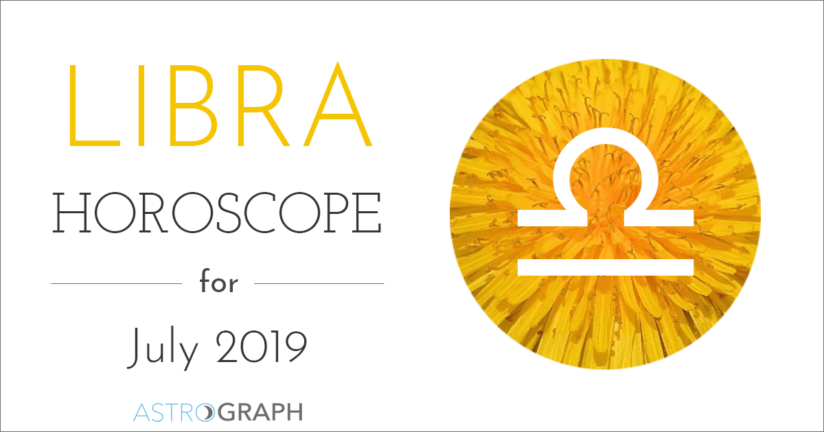 Libra Horoscope for July 2019