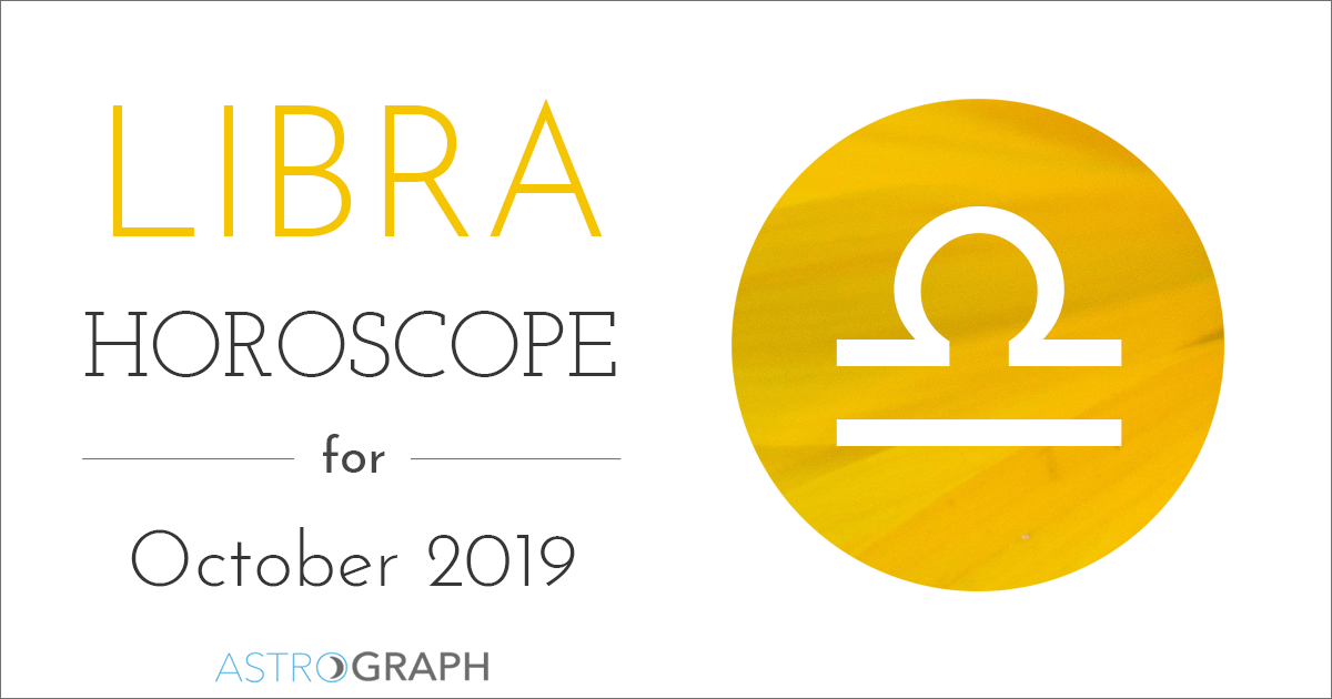Libra Horoscope for October 2019