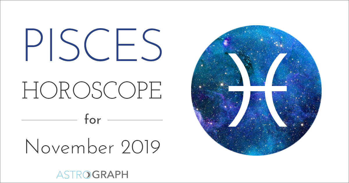 Pisces Horoscope for November 2019