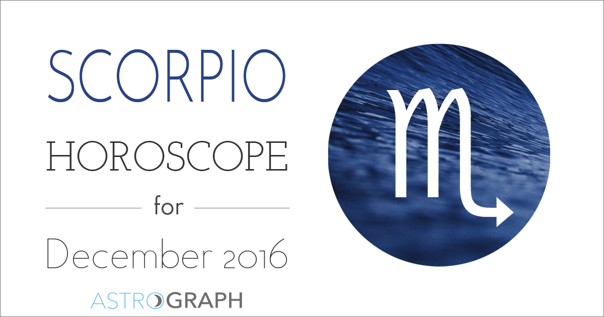 Scorpio Horoscope for December 2016