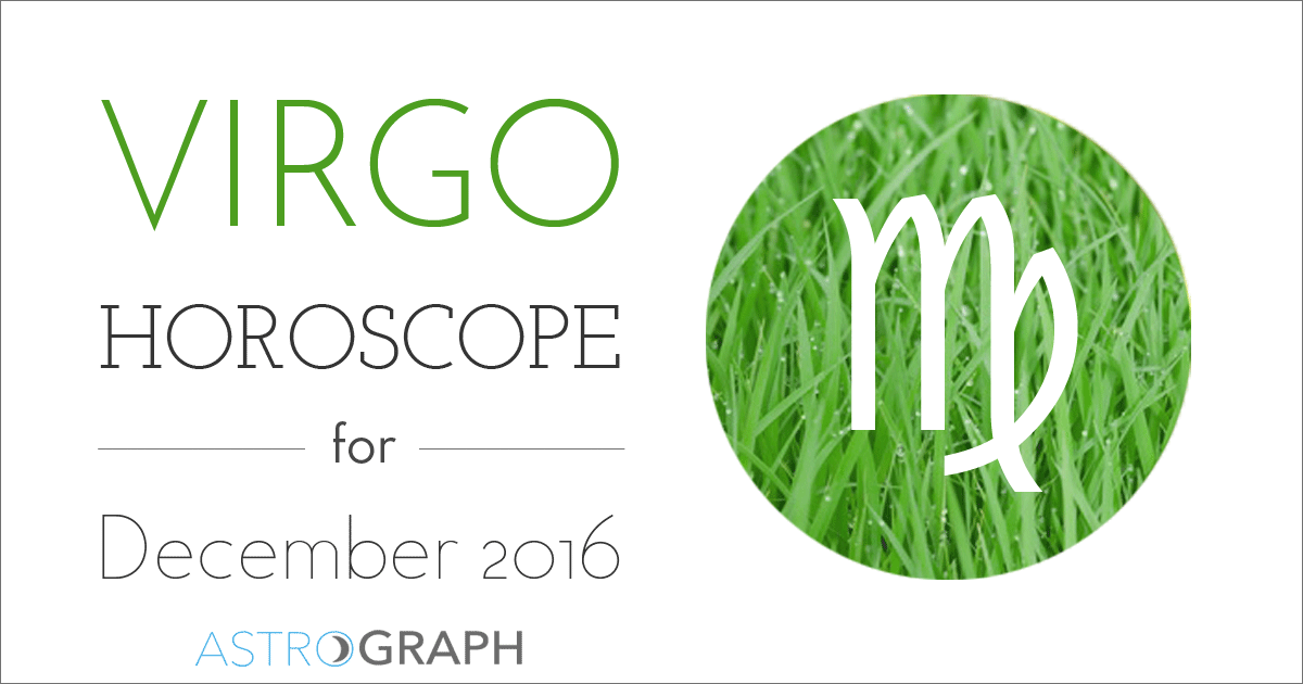Virgo Horoscope for December 2016