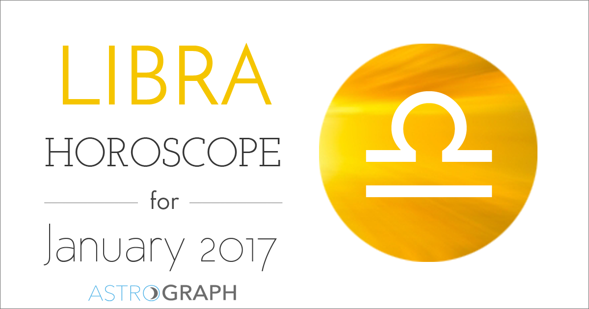 ASTROGRAPH Libra Horoscope for January 2017