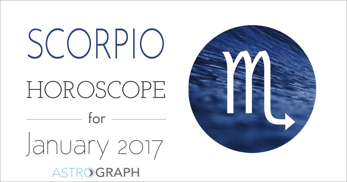 Scorpio Horoscope for January 2017