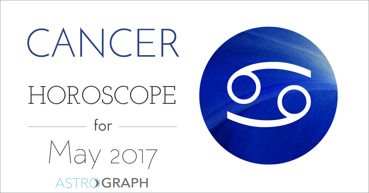 Cancer Horoscope for May 2017