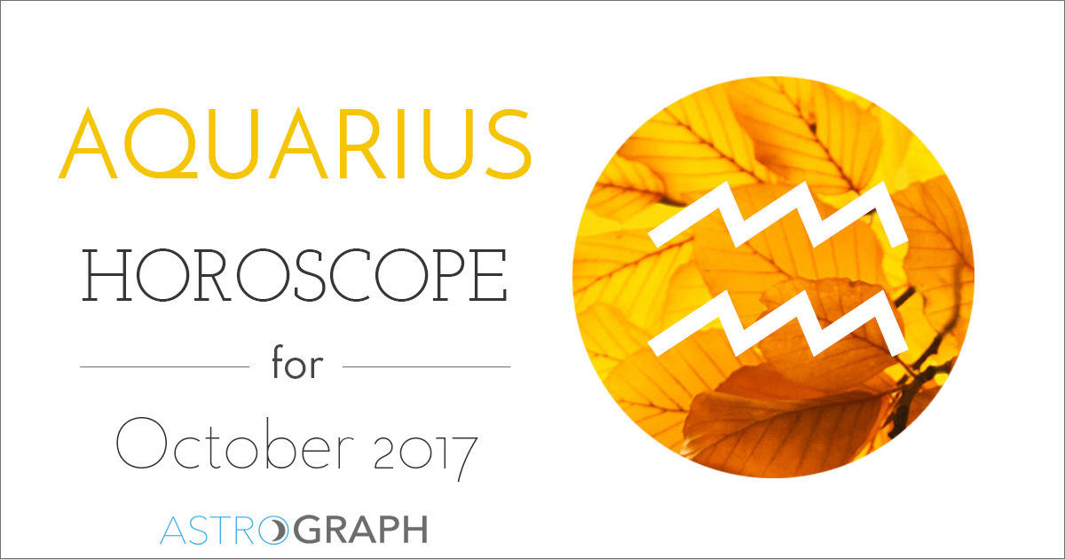 Aquarius Horoscope for October 2017