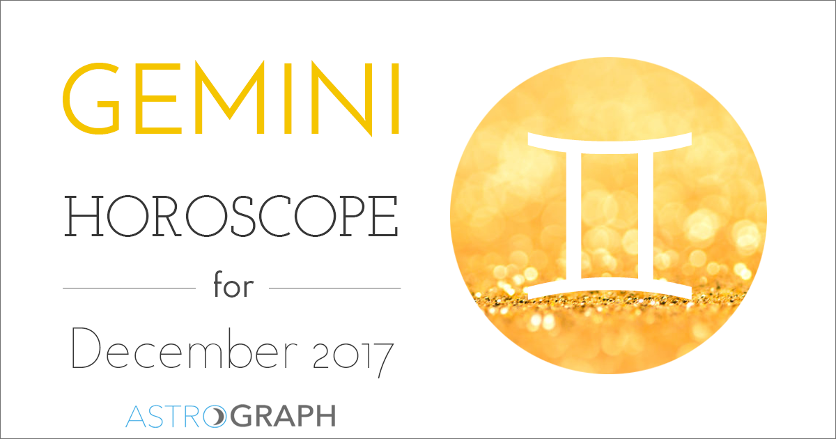 Gemini Horoscope for December 2017