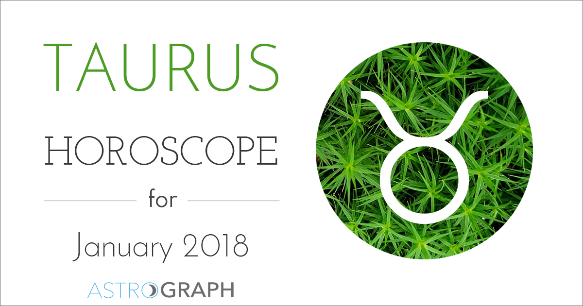 Taurus Horoscope for January 2018