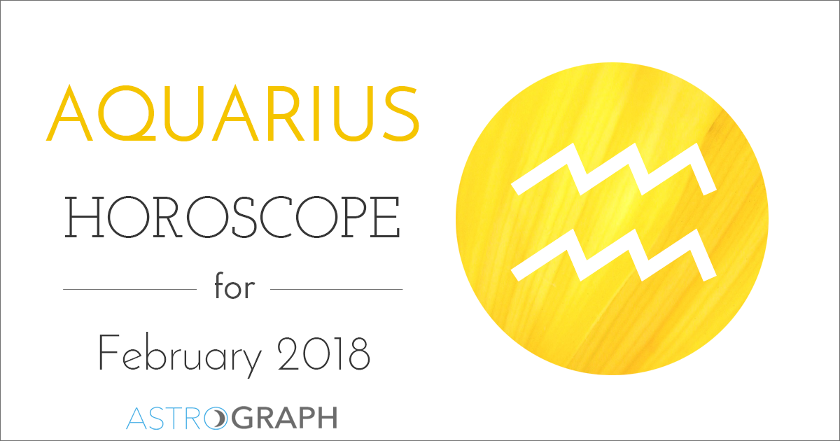 Aquarius Horoscope for February 2018