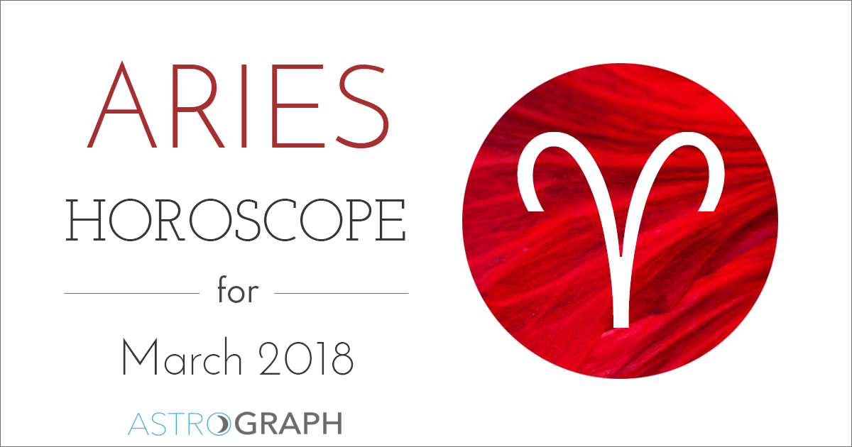 Aries Horoscope for March 2018
