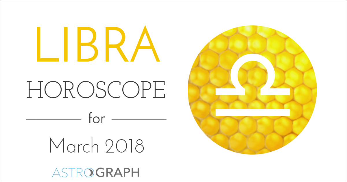 Libra Horoscope for March 2018