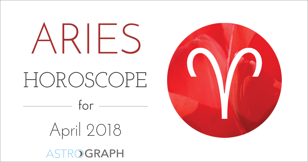 Aries Horoscope for April 2018