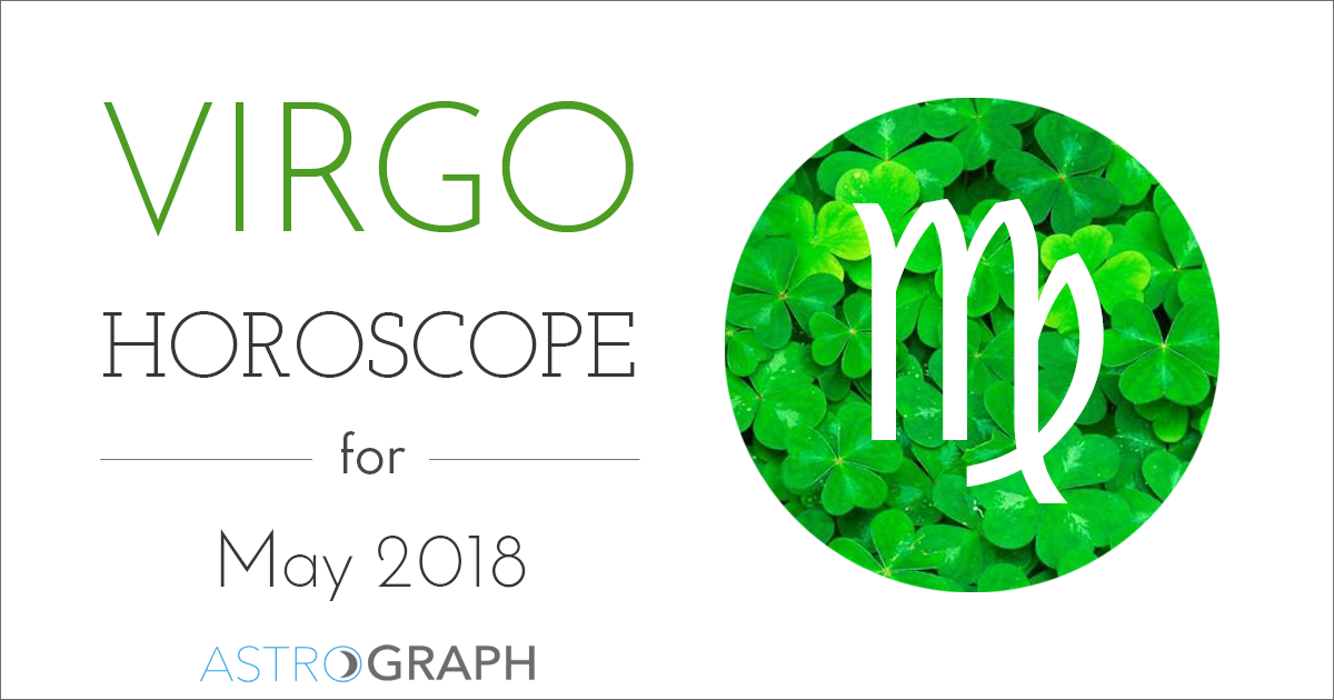 Virgo Horoscope for May 2018