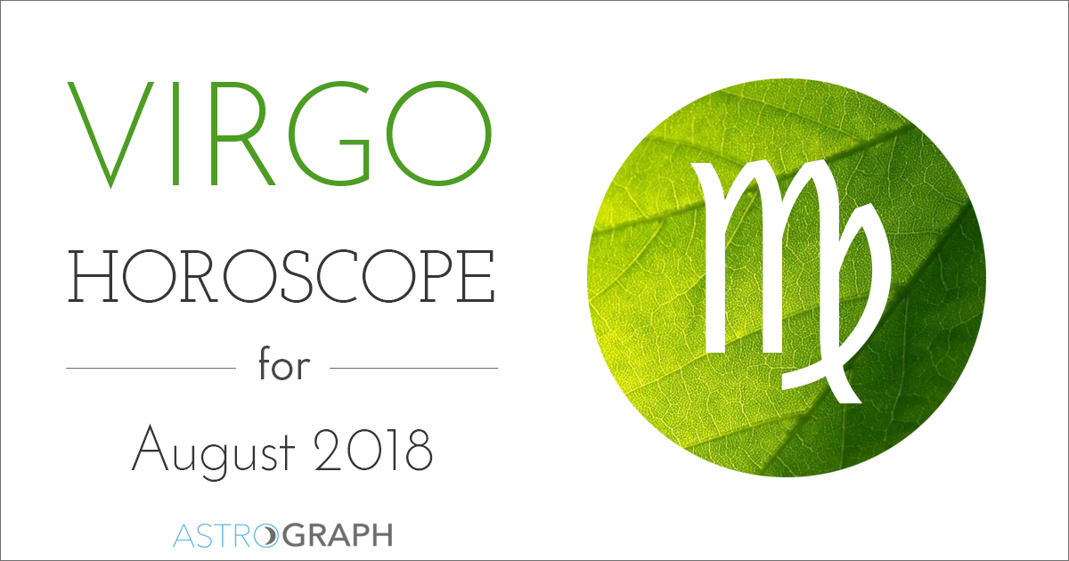 Virgo Horoscope for August 2018