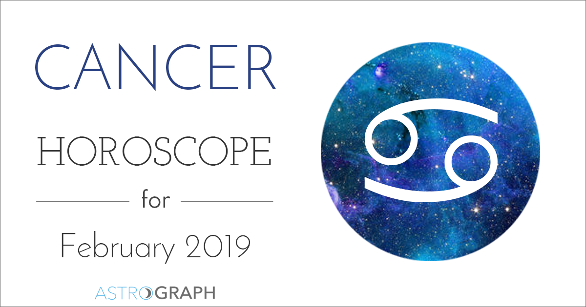 Cancer Horoscope for February 2019