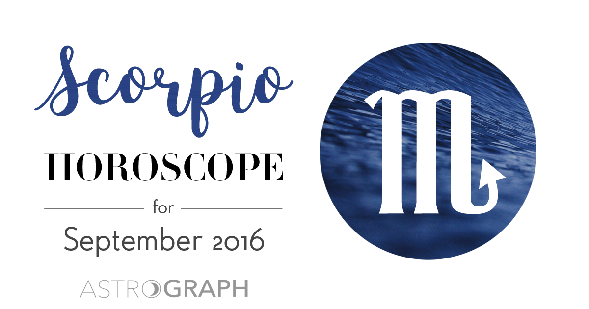 Scorpio Horoscope for September 2016