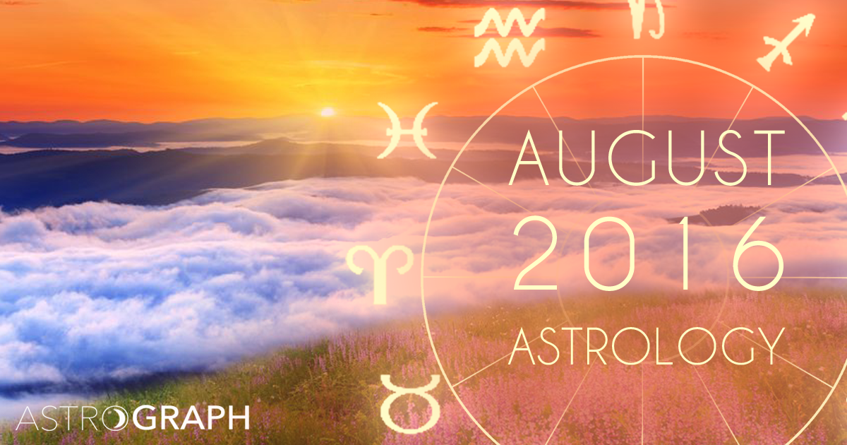 The Astrology of August � Compassion Versus Restriction