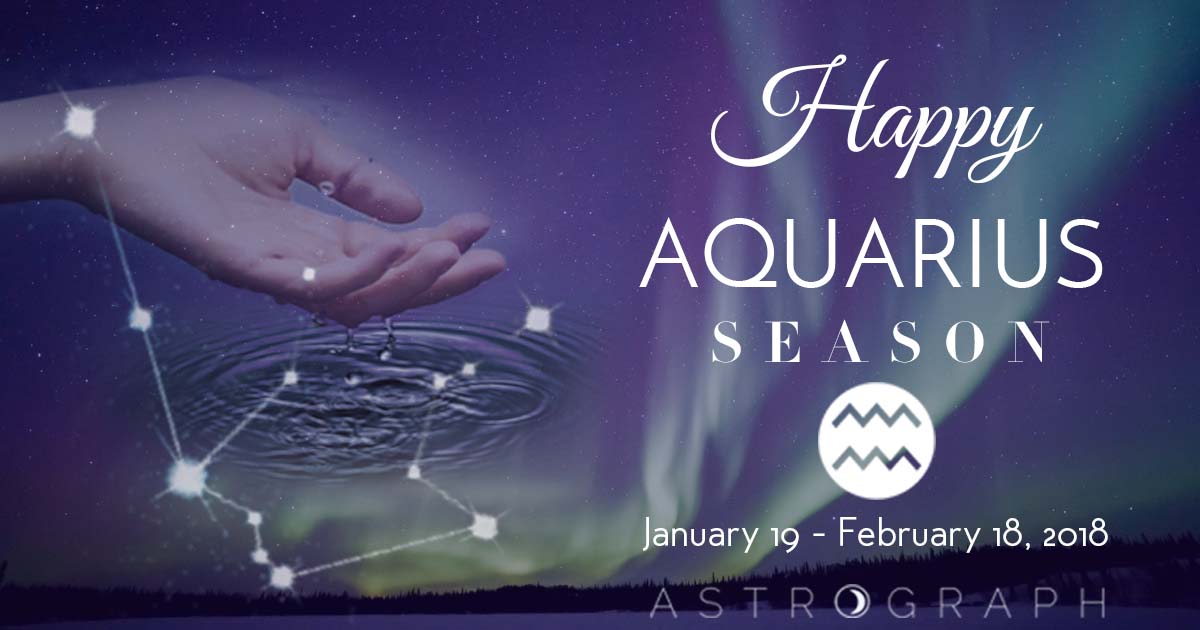 ASTROGRAPH - Happy Aquarius Season!