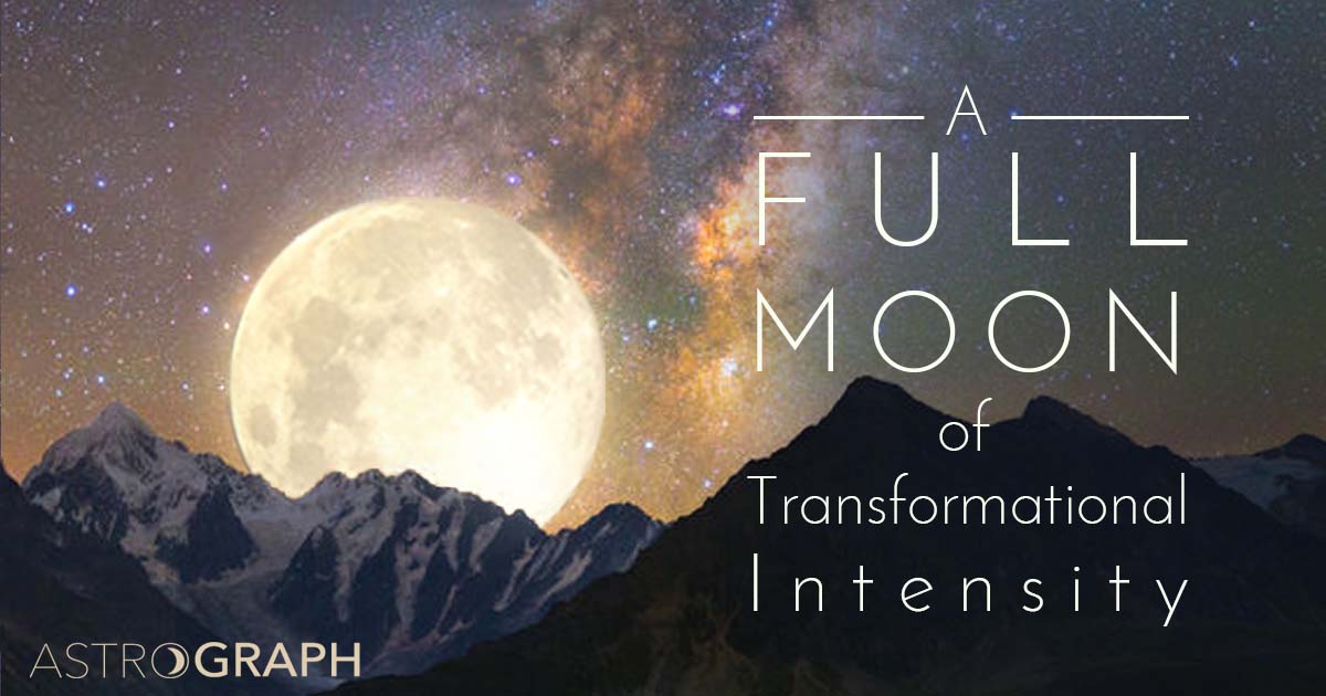 A Full Moon of Transformational Intensity