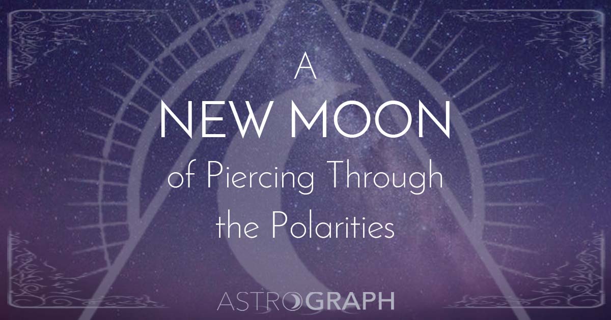 A New Moon of Piercing Through the Polarities