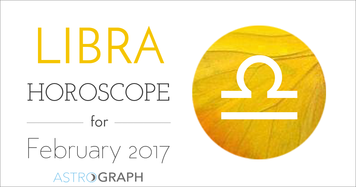 ASTROGRAPH Libra Horoscope for February 2017