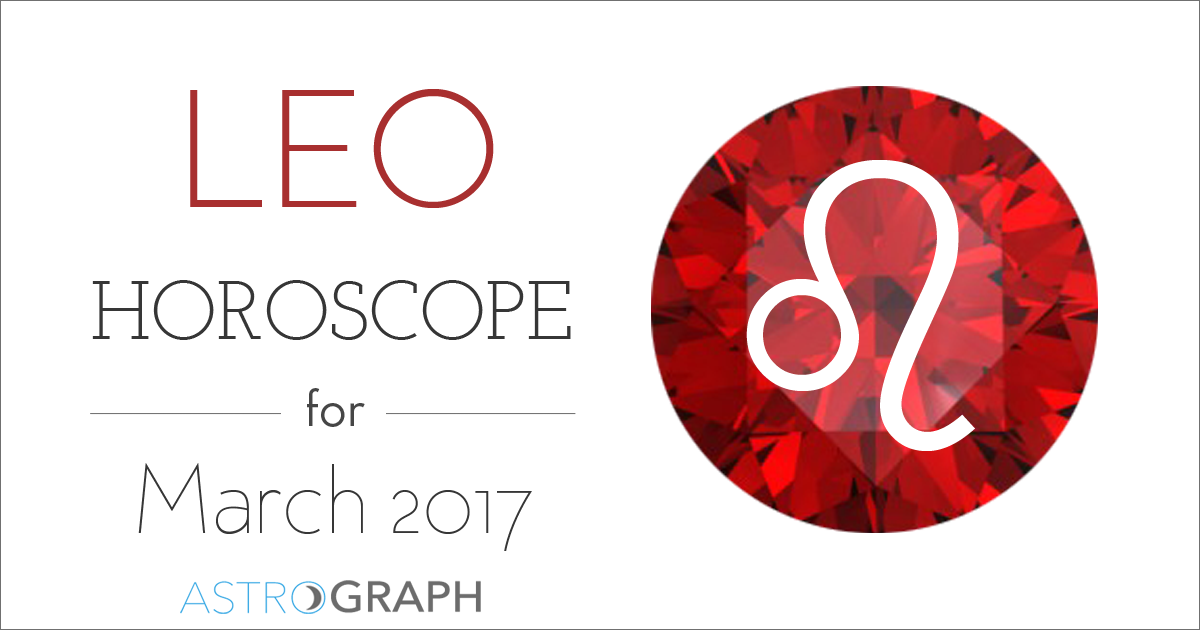 Leo Horoscope for March 2017