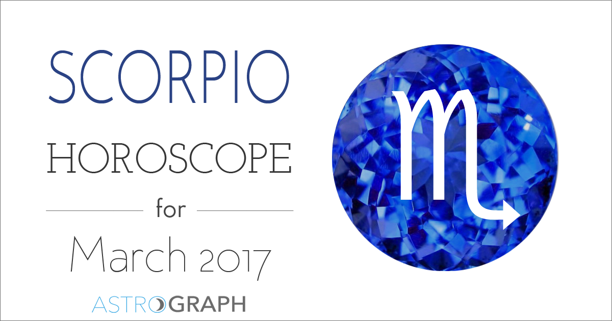 Scorpio Horoscope for March 2017