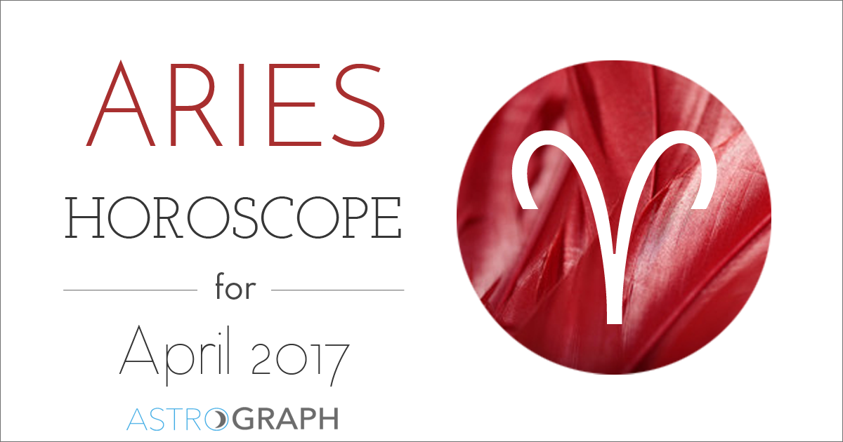 Aries Horoscope for April 2017