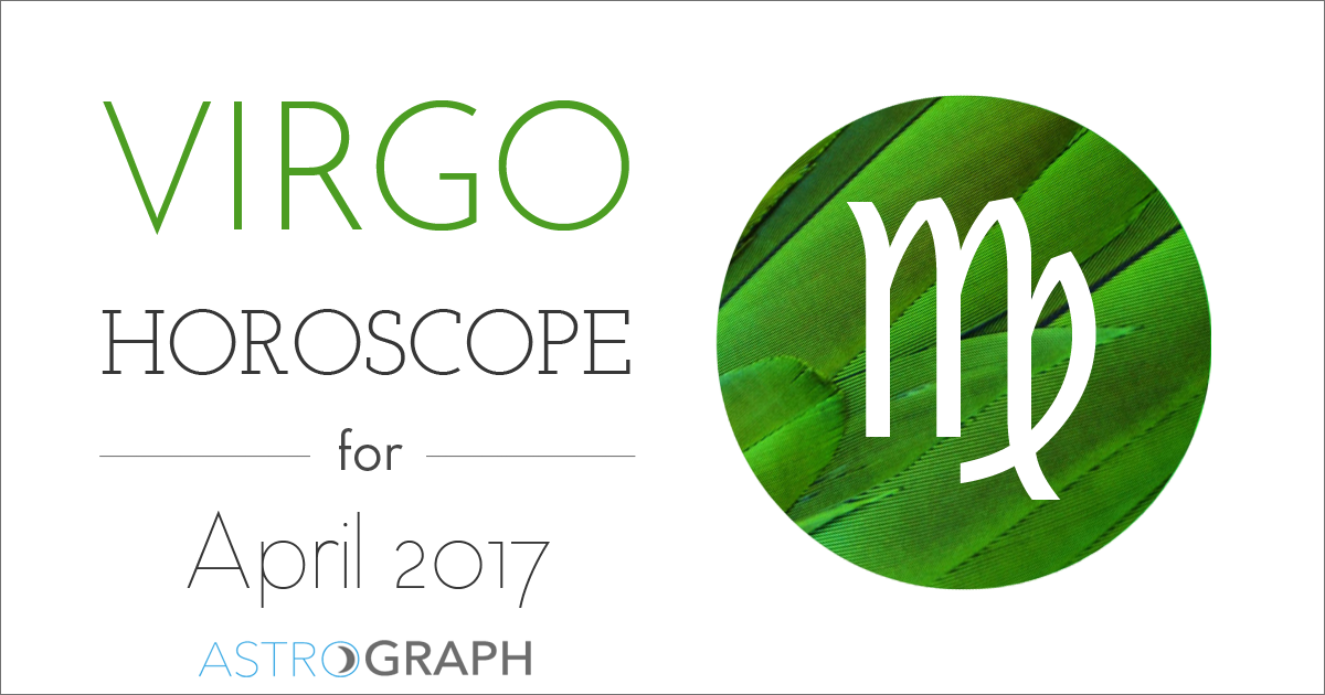 Virgo Horoscope for April 2017