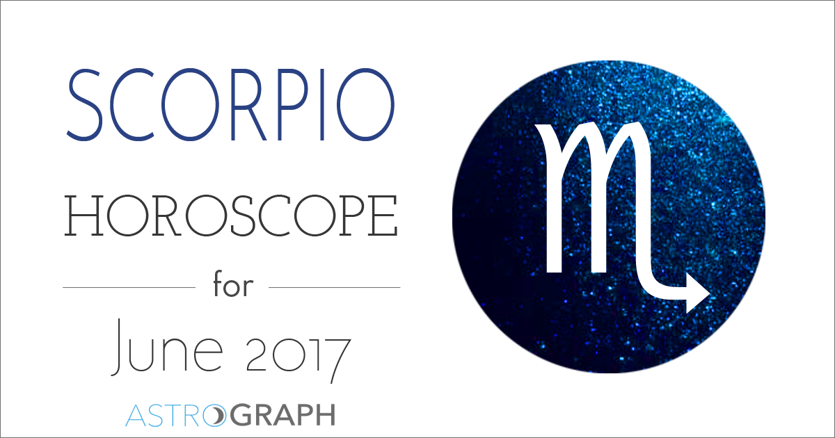 Scorpio Horoscope for June 2017