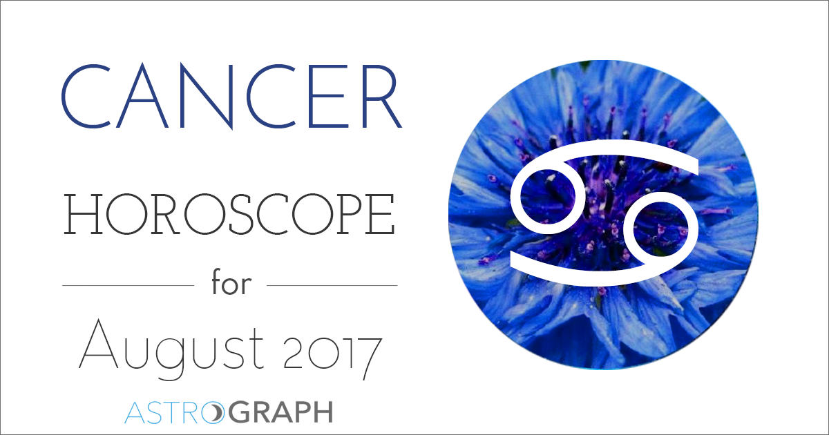 Cancer Horoscope for August 2017